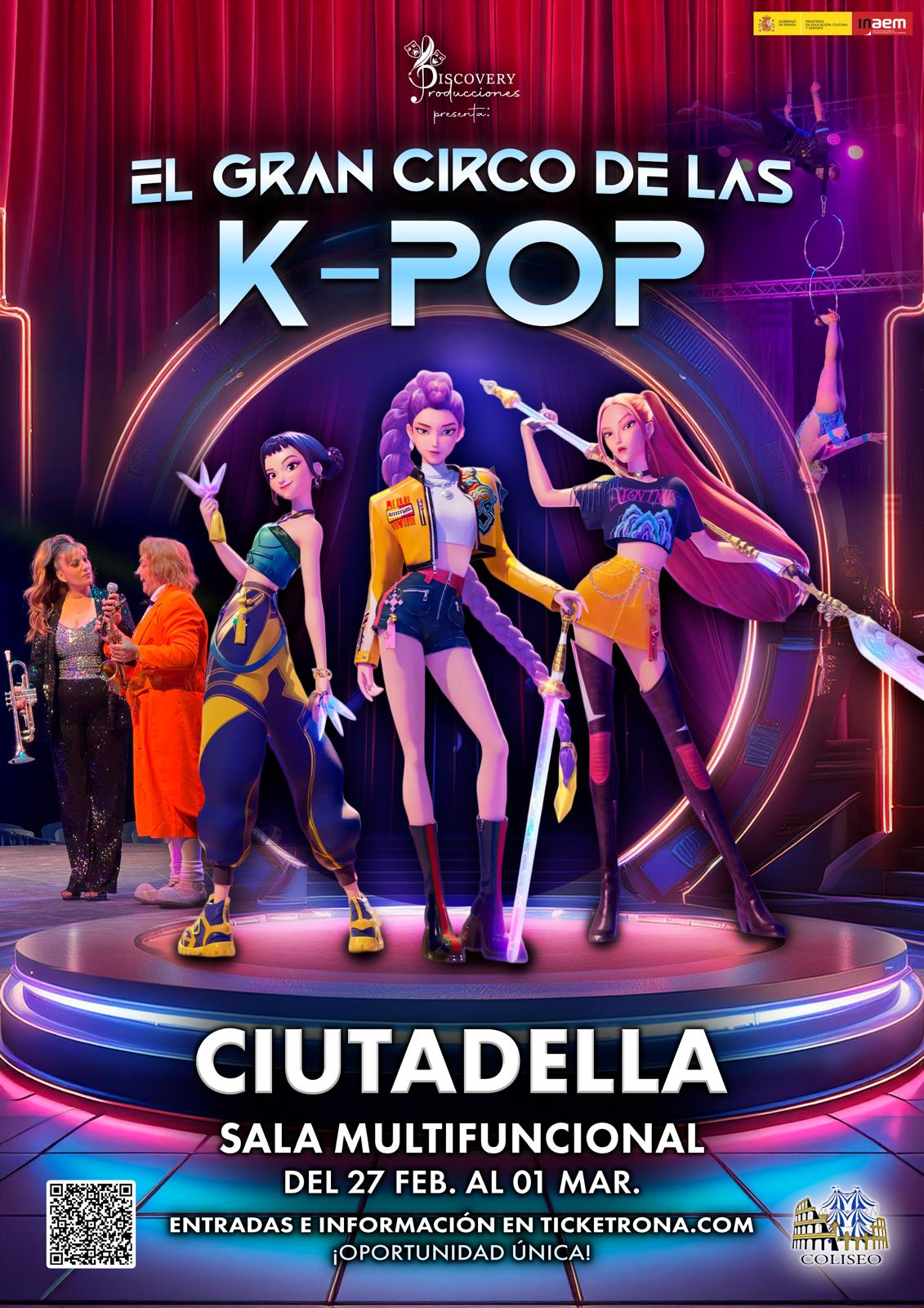 EL GRAN CIRCO DE LAS K-POP en Ciutadella